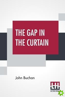 Gap In The Curtain