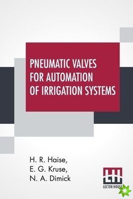 Pneumatic Valves For Automation Of Irrigation Systems