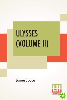 Ulysses (Volume II)