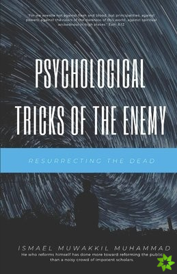 Psychological Tricks of The Enemy