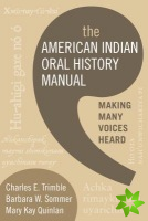 American Indian Oral History Manual