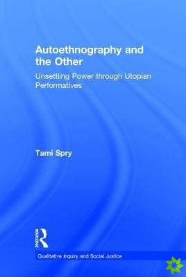 Autoethnography and the Other