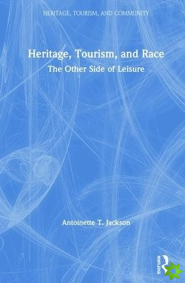 Heritage, Tourism, and Race