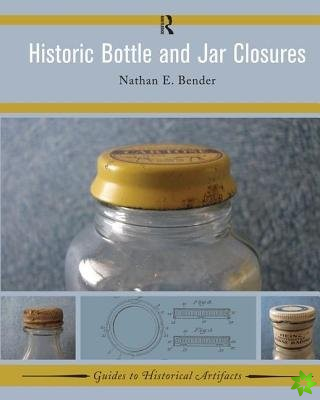Historic Bottle and Jar Closures