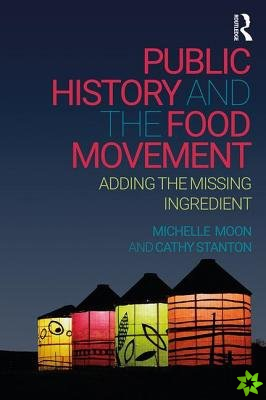 Public History and the Food Movement