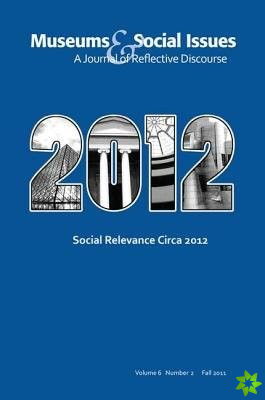 Social Relevance Circa 2012