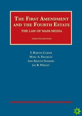 First Amendment and the Fourth Estate