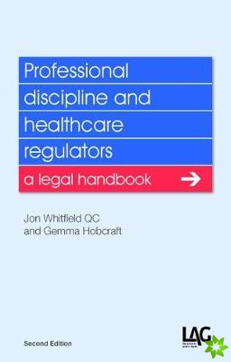 Professional discipline and healthcare regulators