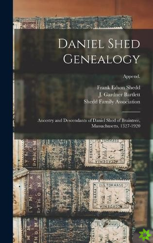 Daniel Shed Genealogy