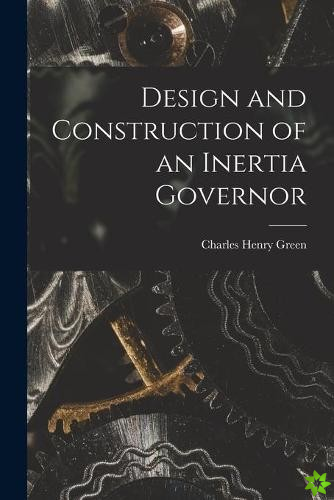 Design and Construction of an Inertia Governor