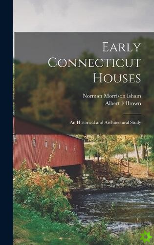 Early Connecticut Houses