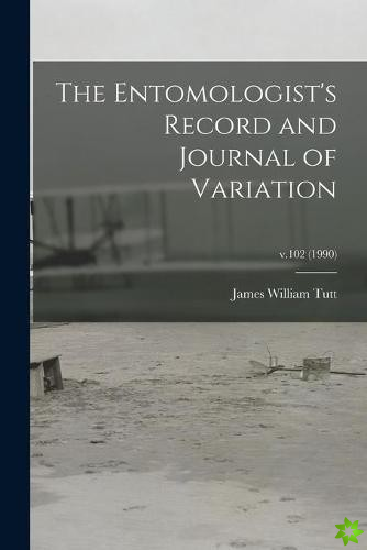 Entomologist's Record and Journal of Variation; v.102 (1990)