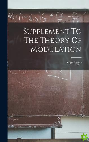 Supplement To The Theory Of Modulation