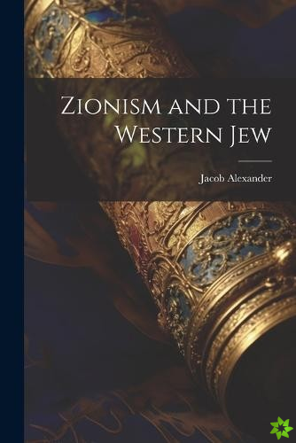 Zionism and the Western Jew