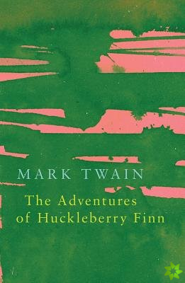 Adventures of Huckleberry Finn (Legend Classics)