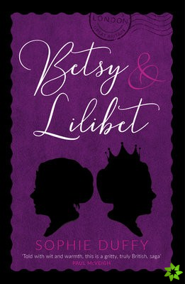Betsy and Lilibet