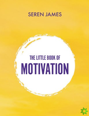Little Book of Motivation