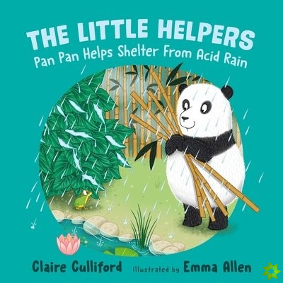 Little Helpers: Pan Pan Helps Shelter From Acid Rain