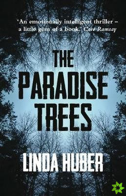Paradise Trees: page-turning drama full of suspense
