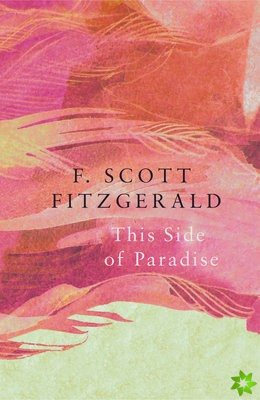 This Side of Paradise (Legend Classics)