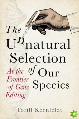 Unnatural Selection of Our Species