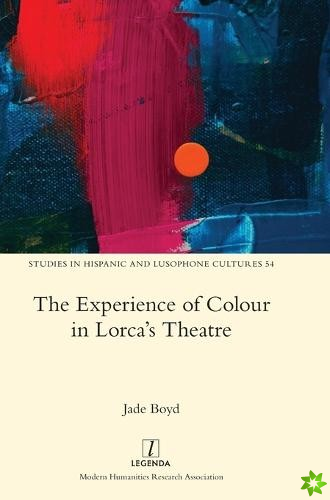 Experience of Colour in Lorca's Theatre