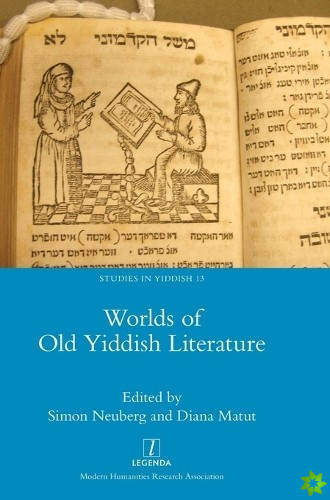 Worlds of Old Yiddish Literature