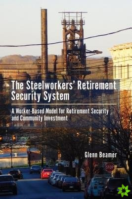 Steelworkers' Retirement Security System
