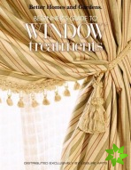 Better Homes & Gardens: Beginner's Guide to Window Treatments