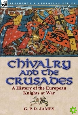 Chivalry and the Crusades