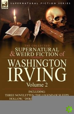 Collected Supernatural and Weird Fiction of Washington Irving
