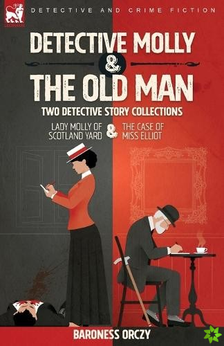 Detective Molly & the Old Man-Two Detective Story Collections