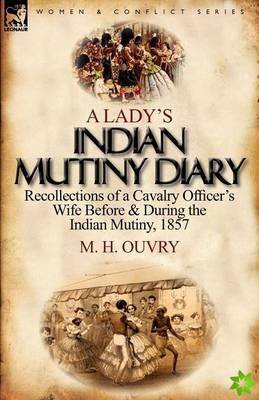 Lady's Indian Mutiny Diary