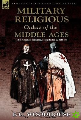 Military Religious Orders of the Middle Ages