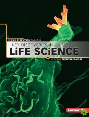 Key Discoveries in Life Sciences