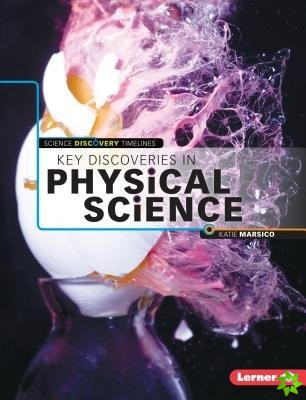 Key Discoveries in Physical Sciences