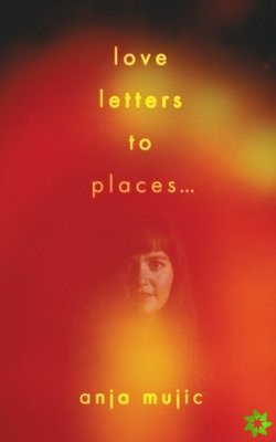 love letters to places