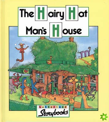 Hairy Hat Man's House