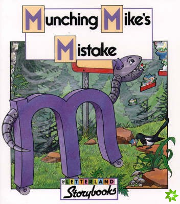 Munching Mike's Mistake