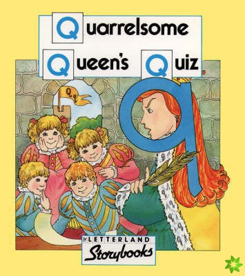 Quarrelsome Queen's Quiz