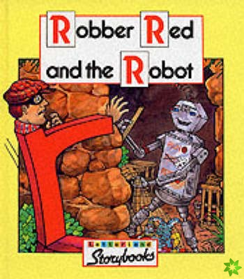 Robber Red and the Robot