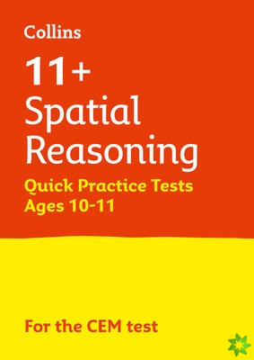 11+ Spatial Reasoning Quick Practice Tests Age 10-11 (Year 6)