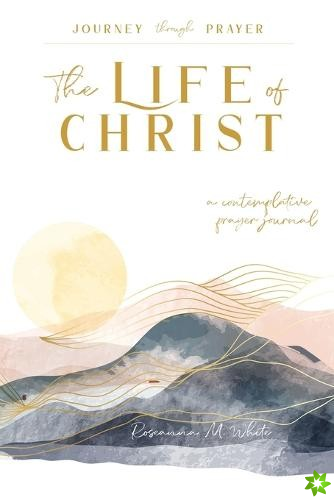 Life of Christ (I)