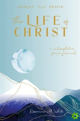 Life of Christ (II)