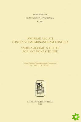 Andreae Alciati Contra Vitam Monasticam EpistulaAndrea Alciato's Letter Against Monastic Life
