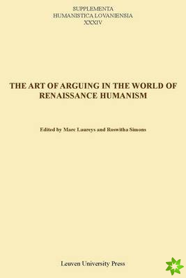 Art of Arguing in the World of Renaissance Humanism