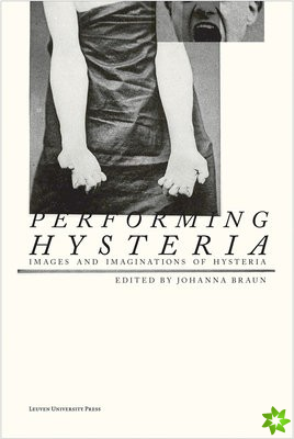Performing Hysteria