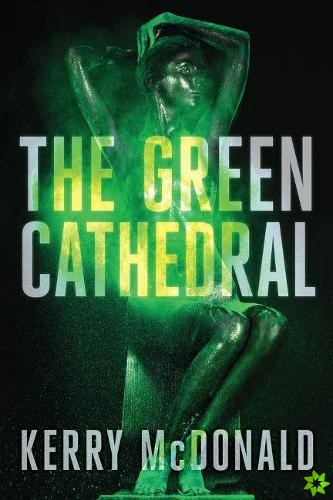 Green Cathedral