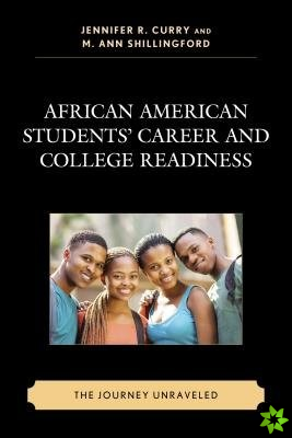 African American Students Career and College Readiness