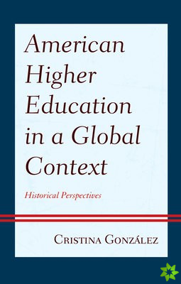American Higher Education in a Global Context